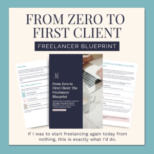 From Zero to Your First Client The Freelancer Blueprint